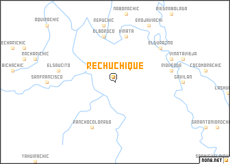 map of Rechuchique