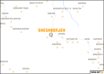 map of Shesh Borjeh