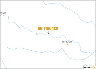 map of Shitihuaca