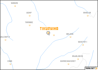 map of Tʼikʼur Wiha