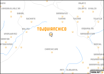 map of Tojquián Chico
