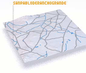 3d view of San Pablo de Rancho Grande