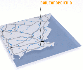 3d view of Baile an Droichid