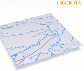 3d view of La Cachuela