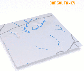 3d view of Bangou Tawey