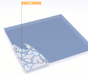 3d view of Ban Chama