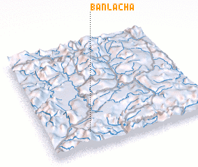 3d view of Ban Lacha