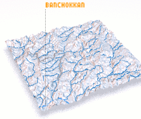 3d view of Ban Chôkkan