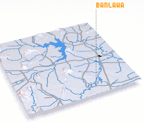 3d view of Ban Lawa