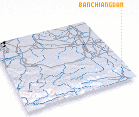 3d view of Ban Chiang Dam