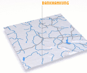 3d view of Ban Kham Kung