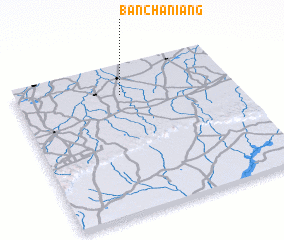 3d view of Ban Chaniang