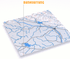 3d view of Ban Huai Yang