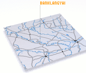 3d view of Ban Klang Yai