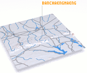 3d view of Ban Chaeng Maeng