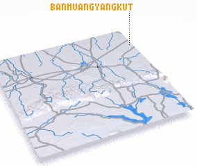 3d view of Ban Muang Yang Kut