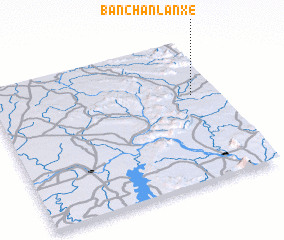 3d view of Ban Chanlanxé