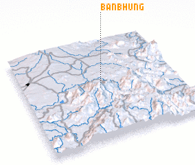 3d view of Ban Bhung
