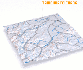 3d view of Taihehuafeichang