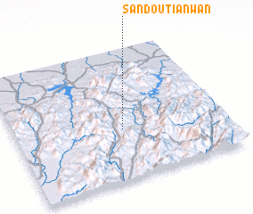 3d view of Sandoutianwan