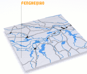 3d view of Fengheqiao