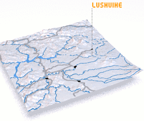 3d view of Lushuihe