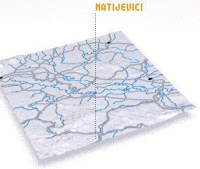 3d view of Matijevići