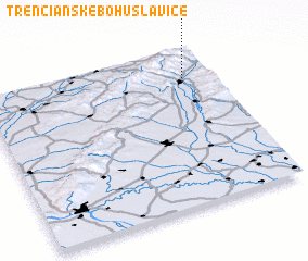 3d view of Trenčianske Bohuslavice