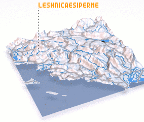 3d view of Leshnica e Sipërme