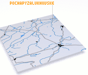 3d view of Pochapy Zalukhuvske