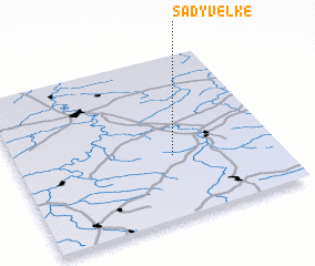 3d view of Sady Velʼke