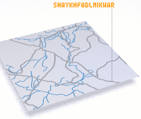 3d view of Shaykh Faḑl Mikwar