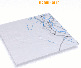 3d view of Banī Khālid