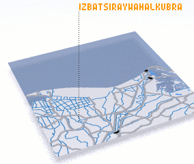 3d view of ‘Izbat Siraywah al Kubrá