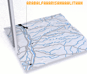 3d view of ‘Arab al Fawārisah wa al ‘Itwah