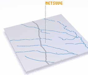 3d view of Metsuve