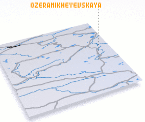 3d view of Ozëra-Mikheyevskaya