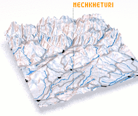 3d view of Mechʼkhetʼuri