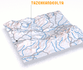 3d view of Tāzeh Kand-e ‘Olyā