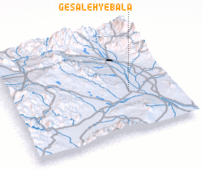 3d view of Gesāleh-ye Bālā