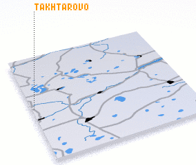 3d view of Takhtarovo