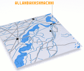 3d view of Allāh Bakhsh Māchhi