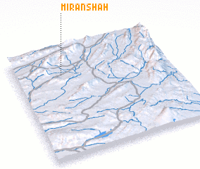 3d view of Mīrān Shāh