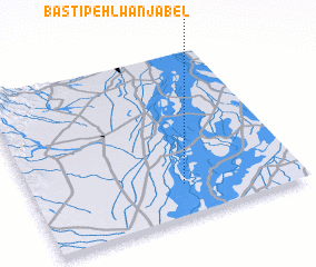 3d view of Basti Pehlwān Jabel