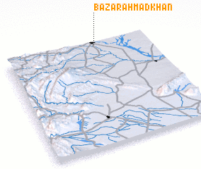 3d view of Bāzār Ahmad Khān