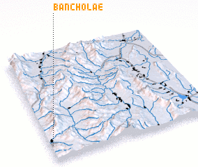 3d view of Ban Cho Lae