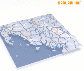 3d view of Ban Lak Khan